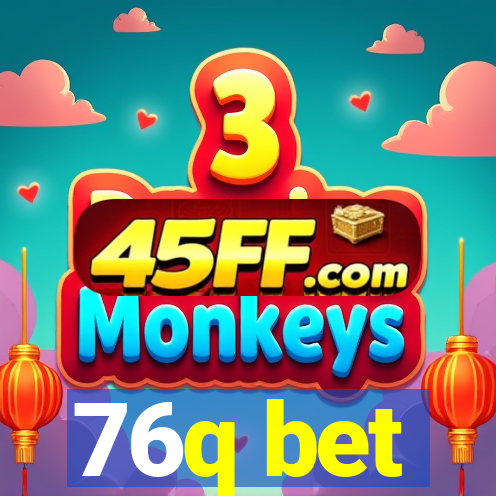 76q bet